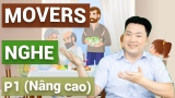 #11 – Luyện thi chứng chỉ Movers – Nghe – Phần 1 (Nâng cao) | Hướng dẫn miêu tả người trong bức tranh