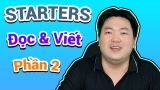 #2 – Luyện thi Starters – Đọc và Viết – Phần 2 | Bé học tiếng Anh