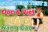 #8 Giúp bé giỏi tiếng Anh hơn với đề thi Đọc và Viết – Phần 5 (nâng cao)