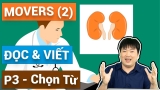 Bài 3 – Đọc và Viết – Phần 3 | Chọn và viết từ đúng vào ô trống | Doctor Brown | LUYỆN THI MOVERS (2)